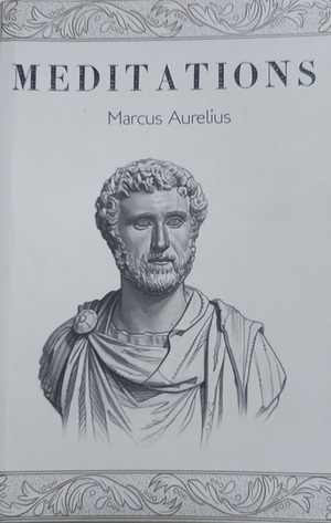 Meditations by Marcus Aurelius