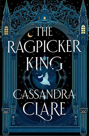 The Ragpicker King by Cassandra Clare