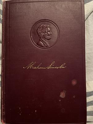 The Life of Abraham Lincoln  by Ida Tarbell