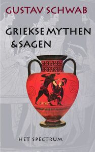 Griekse Mythen en Sagen by Gustav Schwab
