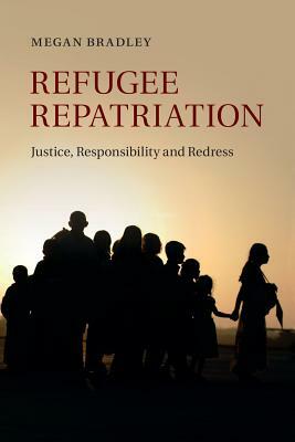 Refugee Repatriation by Megan Bradley