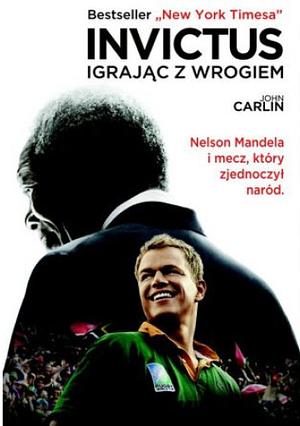 Invictus: Igrając z wrogiem by John Carlin