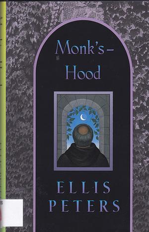 Monk's Hood by Ellis Peters