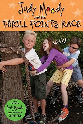 Judy Moody and the Thrill Points Race by Jamie Michalak