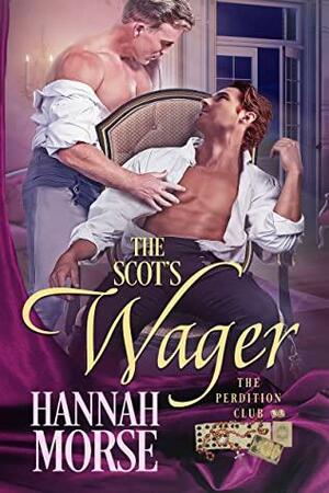 The Scot's Wager by Hannah Morse