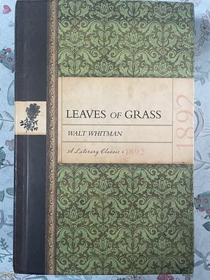 Leaves of Grass by Walt Whitman