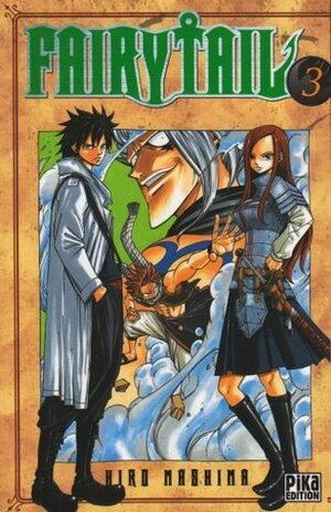 Fairy Tail, Tome 3 by Hiro Mashima, Vincent Zouzoulkovsky