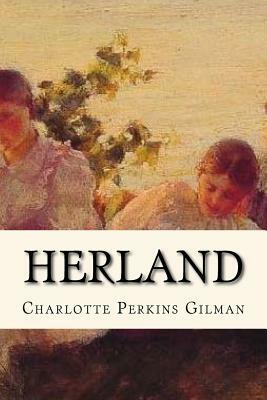 Herland by Charlotte Perkins Gilman