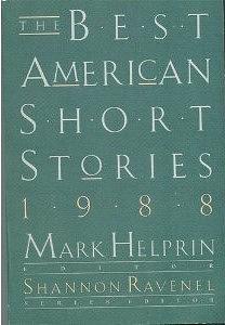 The Best American Short Stories 1988 by Shannon Ravenel, Mark Helprin