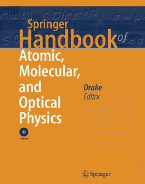 Springer Handbook of Atomic, Molecular, and Optical Physics by 