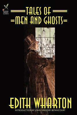 Tales of Men and Ghosts by Edith Wharton