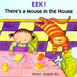 Eek! There's a Mouse in the House Book & Cassette by Wong Herbert Yee