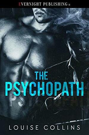 The Psychopath by Louise Collins