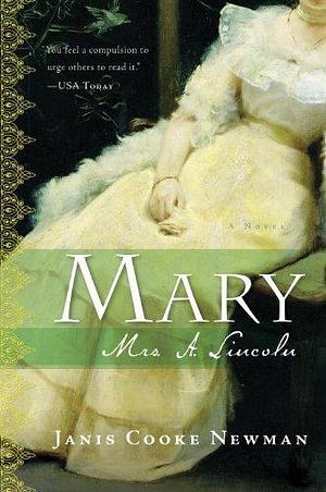 Mary: A Novel by Janis Cooke Newman, Janis Cooke Newman