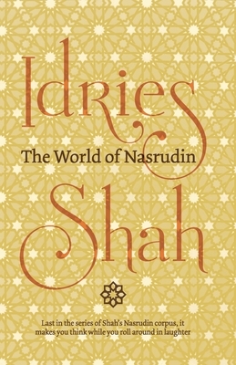 The World of Nasrudin by Idries Shah