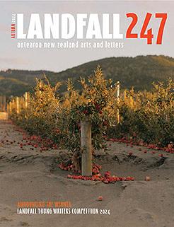 Landfall 247: Autumn 2024 by Lynley Edmeades