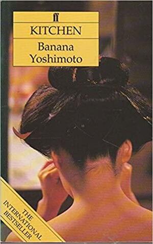 Kitchen by Banana Yoshimoto