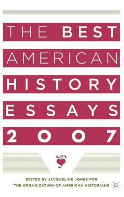 The Best American History Essays 2007 by Na Na