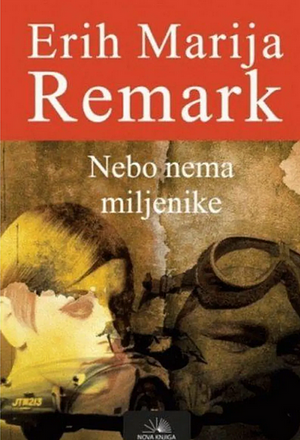 Nebo nema miljenike by Erich Maria Remarque