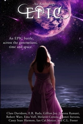 Epic! by Clare Davidson, Gillian Joy, E. R. Rada