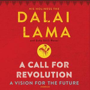 A Call for Revolution: A Vision for the Future by Dalai Lama XIV