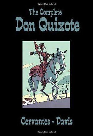 The Complete Don Quixote by Rob Davis