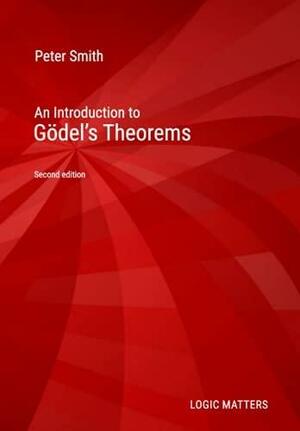An Introduction to Gödel’s Theorems by Peter Smith