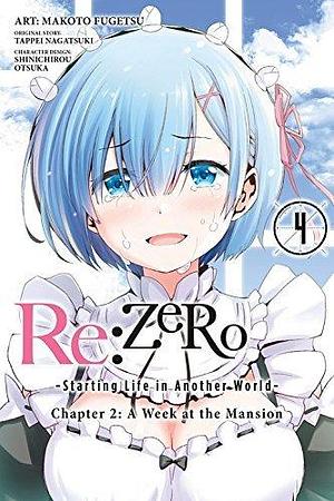 Re:ZERO -Starting Life in Another World-, Chapter 2: A Week at the Mansion, Vol. 4 by Makoto Fugetsu, Shinichirou Otsuka