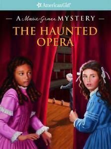 The Haunted Opera: A Marie-Grace Mystery by Sarah Masters Buckey, Sergio Geovine