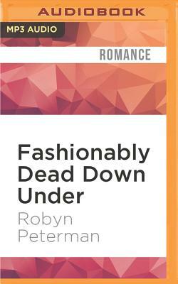 Fashionably Dead Down Under by Robyn Peterman