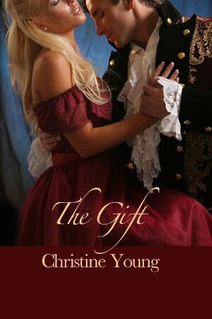 The Gift by Christine Young