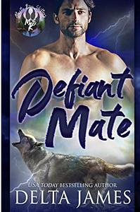 Defiant Mate by Delta James