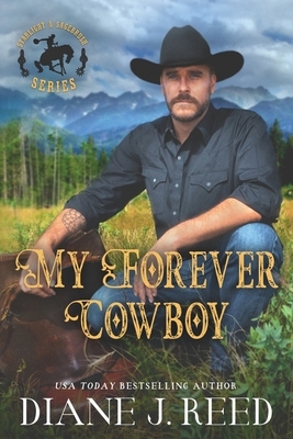 My Forever Cowboy by Diane J. Reed