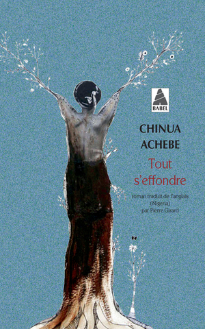 Tout s'effondre by Chinua Achebe