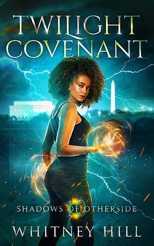 Twilight Covenant  by Whitney Hill