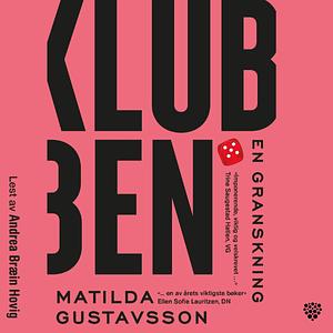 Klubben by Matilda Gustavsson