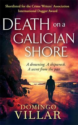 Death on a Galician Shore by Domingo Villar