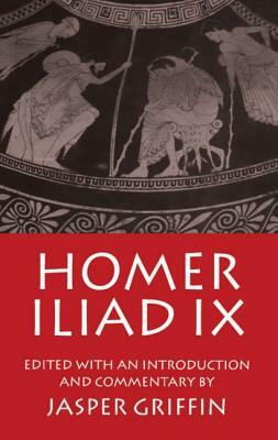 Iliad Book IX by Homer