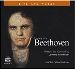 Beethoven by Jeremy Siepmann, Bob Peck