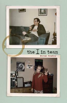 The I in Team by Eirean Bradley