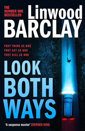 Look Both Ways by Linwood Barclay