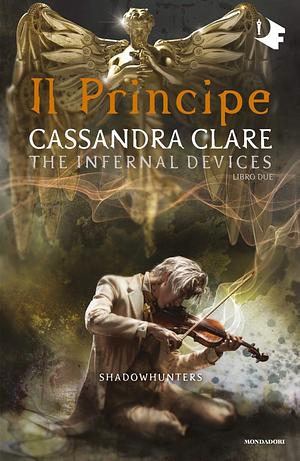 Il principe by Cassandra Clare