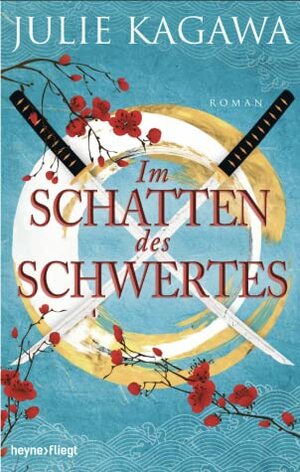 Im Schatten des Schwertes by Julie Kagawa