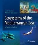 Ecosystems of the Mediterranean Sea: A Photographic Dive by Georg Glaeser, Daniel Abed-Navandi