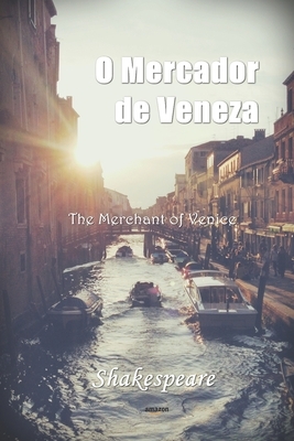 O Mercador de Veneza by William Shakespeare