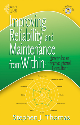 Improving Reliability and Maintenance from Within [With CDROM] by Stephen Thomas