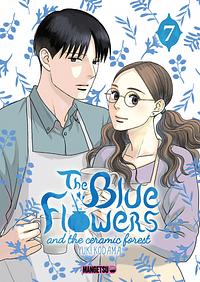 The Blue Flowers and the ceramic forest, Tome 07 by Yuki Kodama