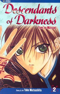 Descendants of Darkness, Vol. 2, Volume 2 by Yoko Matsushita