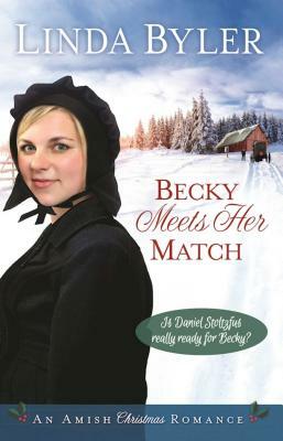 Becky Meets Her Match: An Amish Christmas Romance by Linda Byler