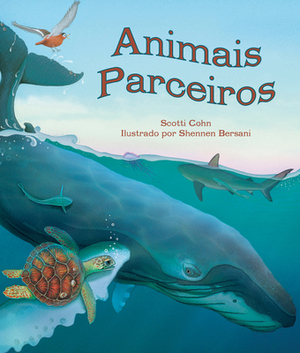 Animais Parceiros (Animal Partners in Portuguese) by Scotti Cohn